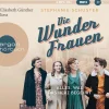 Argon Verlag GmbH Romane·Historische Romane-Die Wunderfrauen