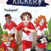 Franckh-Kosmos Fußball*Die Zauberkicker, 4, Foulspiel!