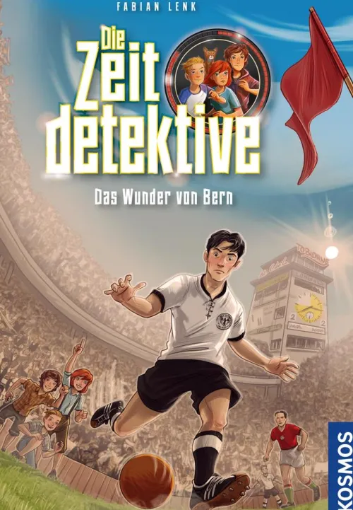 Franckh-Kosmos Fußball*Die Zeitdetektive, 3, Das Wunder von Bern