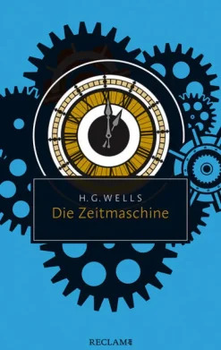 Reclam Philipp Jun. Zeitreisen*Die Zeitmaschine