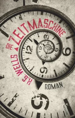 aionas Steampunk-Die Zeitmaschine. H. G. Wells. Ein Science Fiction Roman