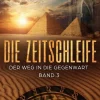 BoD - Books on Demand Zeitreisen*Die Zeitschleife