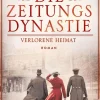 Piper ebooks Familiensagas-Die Zeitungsdynastie - Verlorene Heimat