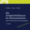 Vahlen Franz GmbH Jura*Die Zivilgerichtsklausur im Assessorexamen
