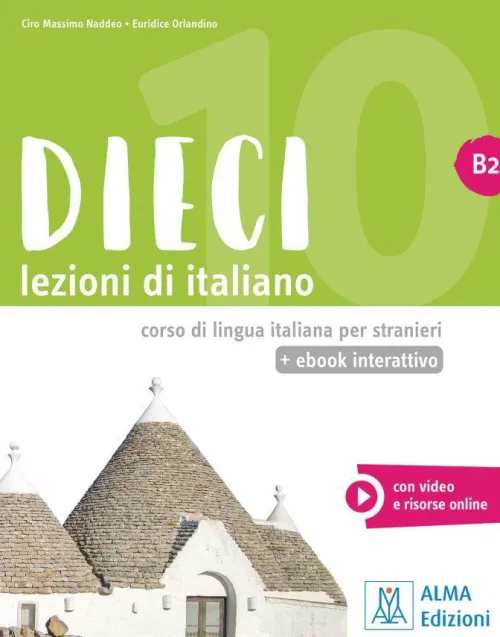 Hueber Verlag GmbH Italienische Bücher*Dieci B2 - einsprachige Ausgabe