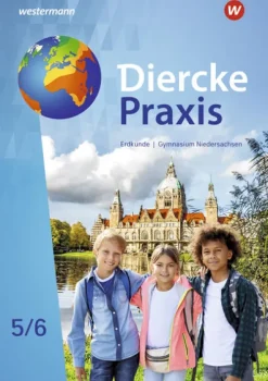 Westermann Schulbuch Nach Fächern·Erdkunde*Diercke Praxis SI Erdkunde 5 / 6. Schulbuch