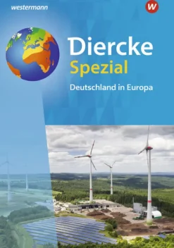 Westermann Schulbuch Nach Fächern·Erdkunde*Diercke Spezial. Für die Sekundarstufe II. Deutschland in Europa