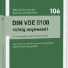 DIN VDE 0100 richtig angewandt*Vde Verlag GmbH New