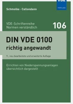 DIN VDE 0100 richtig angewandt*Vde Verlag GmbH New