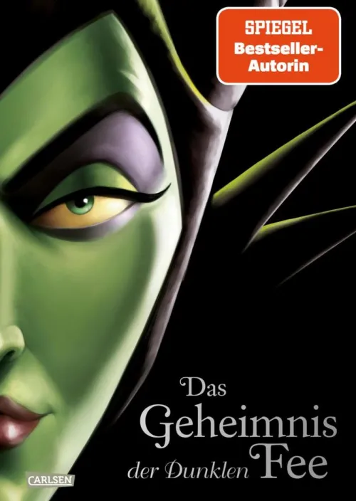 Carlsen Märchen & Sagen*Disney Villains 4: Das Geheimnis der Dunklen Fee