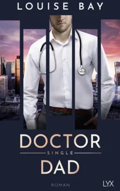LYX Die Reichen, Berühmten Und Mächtigen-Doctor Single Dad