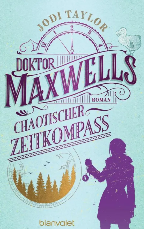 Blanvalet Taschenbuchverl Zeitreisen*Doktor Maxwells chaotischer Zeitkompass