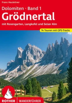 Bergverlag Rother Wandern*Dolomiten Band 1 - Grödnertal