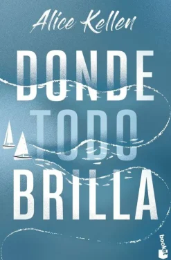 Donde todo brilla*Booket Sale