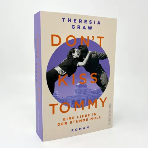 Ullstein extra Schicksalsromane*Don't kiss Tommy. Eine Liebe in der Stunde Null