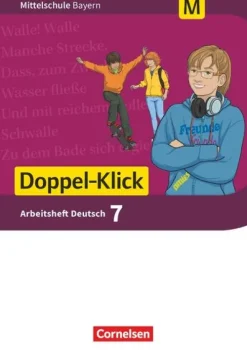 Doppel-Klick 7. Jahrgangsstufe - Mittelschule Bayern - Arbeitsheft mit Lösungen.Für M-Klassen*Cornelsen Verlag GmbH New
