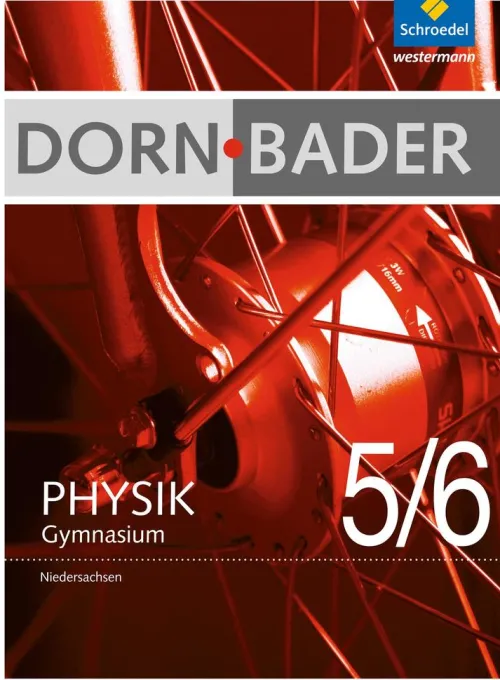 Schroedel Verlag GmbH Nach Schulform·Sekundarstufe|Nach Fächern·Physik-Dorn / Bader Physik 5 / 6. Schulbuch Niedersachsen