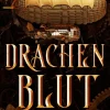 Von Morgen Verlag Steampunk|Drachen-Drachenblut 2
