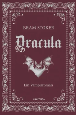 Anaconda Verlag Klassische Horrorgeschichten|Horror*Dracula. Ein Vampirroman