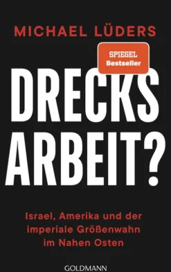 Goldmann Verlag Politik*Drecksarbeit?