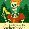 Drei Kopfschüsse für Aschenbrödel*KBV Verlags-und Medienges New