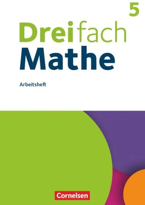 Dreifach Mathe 5. Schuljahr - Arbeitsheft mit Lösungen*Cornelsen Verlag GmbH Online