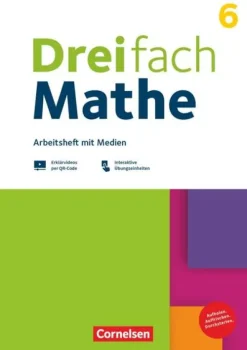 Cornelsen Verlag GmbH Nach Fächern·Mathematik-Dreifach Mathe 6. Schuljahr - Zu allen Ausgaben - Arbeitsheft mit Medien und Lösungen