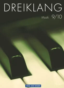 Dreiklang 9./10. Schuljahr. Schülerbuch Sekundarstufe I Östliche Bundesländer und Berlin*Volk u. Wissen Vlg GmbH Best