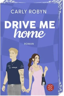 FISCHER Taschenbuch Sports Romance-Drive Me Home
