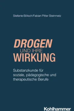 Kohlhammer W. Pädagogik-Drogen und ihre Wirkung