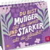 Du bist mutiger als du denkst und stärker als du glaubst*Groh Verlag Outlet