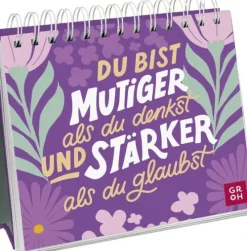 Du bist mutiger als du denkst und stärker als du glaubst*Groh Verlag Outlet