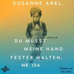 Hörbuch Hamburg Romane·Nach Ländern*Du musst meine Hand fester halten, Nr. 104