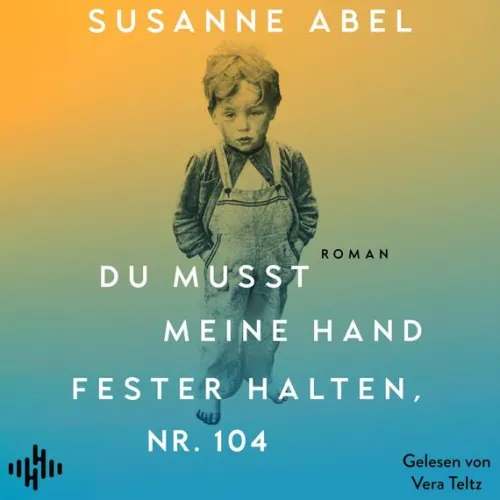 Hörbuch Hamburg Romane·Nach Ländern*Du musst meine Hand fester halten, Nr. 104