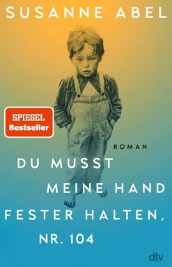 dtv Verlagsgesellschaft Nach Ländern|Familiensagas*Du musst meine Hand fester halten, Nr. 104