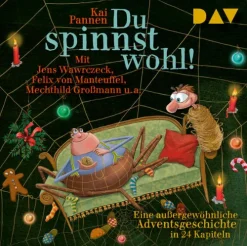 Du spinnst wohl! Eine außergewöhnliche Adventsgeschichte in 24 Kapiteln*Der Audio Verlag GmbH Best