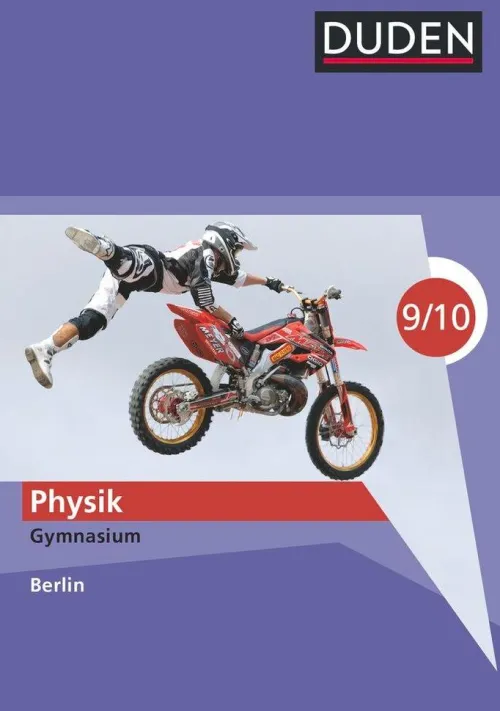 Duden Schulbuch Nach Fächern·Physik*Duden Physik - Gymnasium Berlin - 9./10. Schuljahr. Schülerbuch