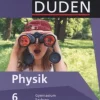 Duden Physik 6. Schuljahr - Schülerbuch. Gymnasium Sachsen*Duden Schulbuch Online