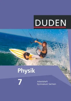 Duden Schulbuch Nach Fächern·Physik*Duden Physik 7. Schuljahr Arbeitsheft. Gymnasium Sachsen