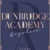 Dunbridge Academy - Anywhere*LYX