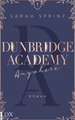 LYX.digital New Adult|Romance-Dunbridge Academy - Anywhere