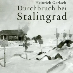 Medienverlag Kohfeldt Romane·Abenteuerromane*Durchbruch bei Stalingrad