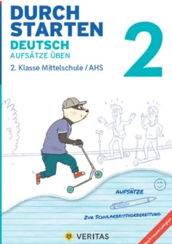 Durchstarten 2. Klasse - Deutsch Mittelschule/AHS - Aufsätze*Veritas Verlag Hot