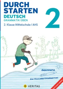 Veritas Verlag Mittlere Reife·Deutsch-Durchstarten 2. Klasse - Deutsch Mittelschule/AHS - Grammatik