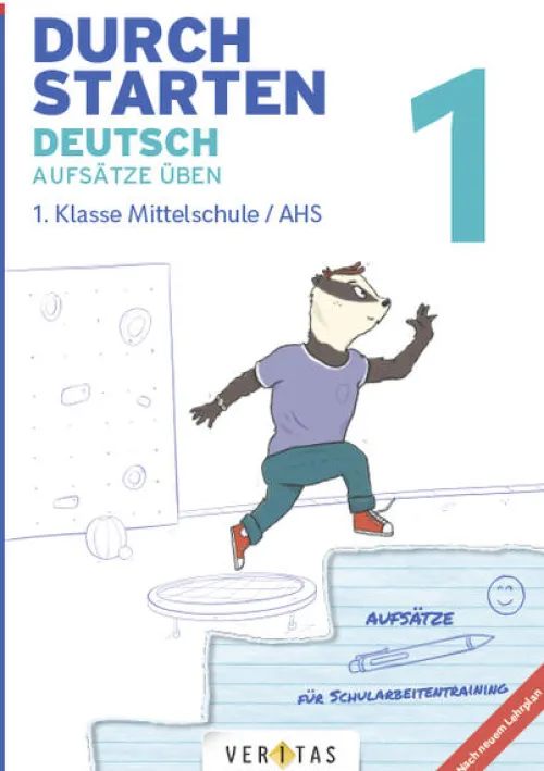Veritas Verlag Mittlere Reife·Deutsch*Durchstarten 1. Klasse - Deutsch AHS - Aufsätze