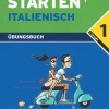 Veritas Verlag Abi Trainer·Fremdsprachen|Mittlere Reife·Fremdsprachen*Durchstarten Italienisch 1. Lernjahr. Übungsbuch