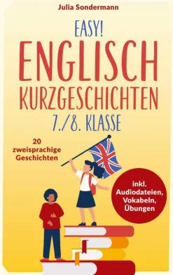 Easy! Englisch Kurzgeschichten 7./8. Klasse*Bookmundo Direct Best