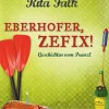 Eberhofer, Zefix!*dtv Verlagsgesellschaft Hot