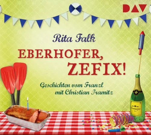 Der Audio Verlag GmbH Romane·Humor & Satire|Krimis & Thriller·Humor*Eberhofer, zefix! Geschichten vom Franzl