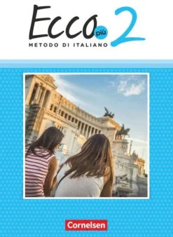 Ecco Più. Band 2 - Schülerbuch*Cornelsen Verlag GmbH Best